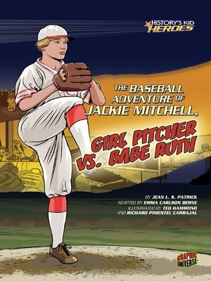 cover image of The Baseball Adventure of Jackie Mitchell, Girl Pitcher vs. Babe Ruth